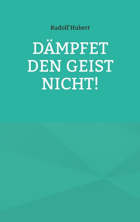 Produktbild: D&auml;mpfet den Geist nicht!