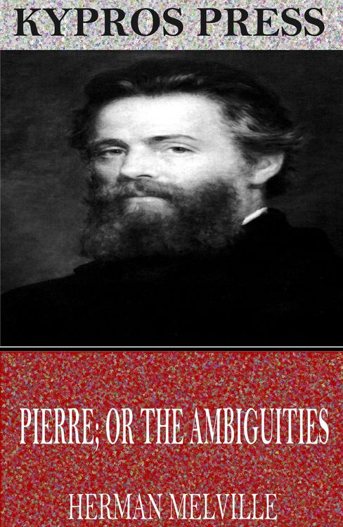 Produktbild: Pierre; or The Ambiguities
