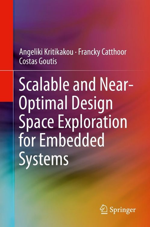 Produktbild: Scalable and Near-Optimal Design Space Exploration for Embedded Systems