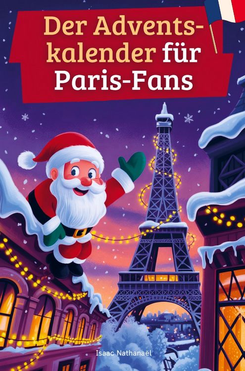 Produktbild: Der Adventskalender f&uuml;r Paris-Fans