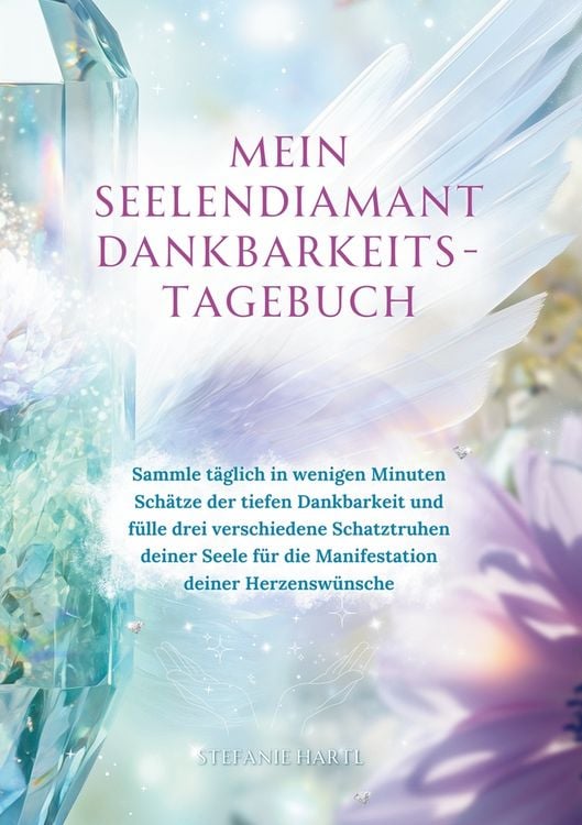 Produktbild: Mein Seelendiamant Dankbarkeits-Tagebuch