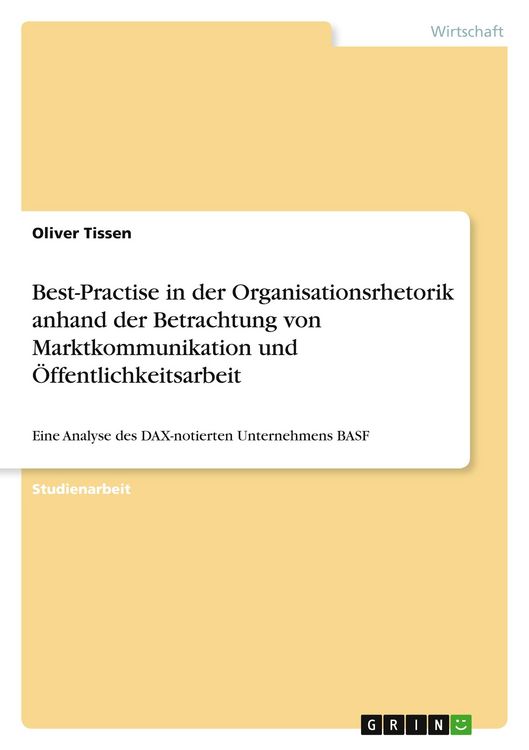 Produktbild: Best-Practise in der Organisationsrhetorik anhand der Betrachtung von Marktkommunikation und &Ouml;ffentlichkeitsarbeit