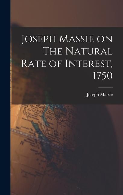 Produktbild: Joseph Massie on The Natural Rate of Interest, 1750