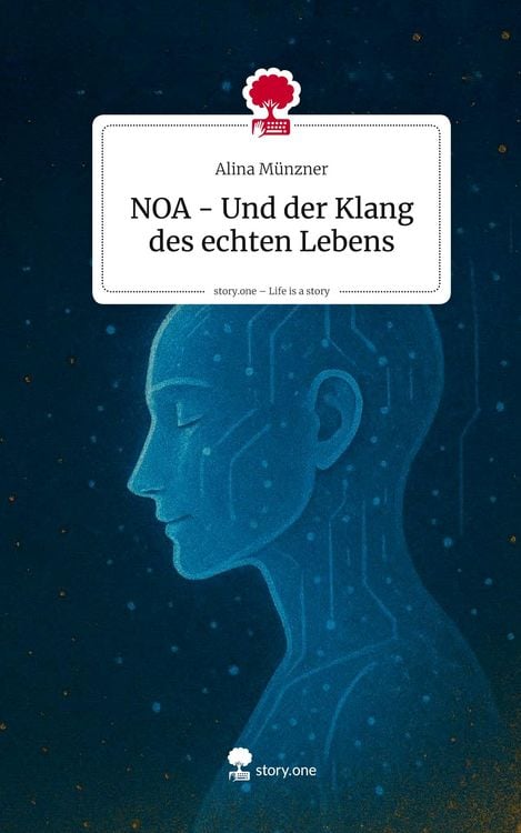 Produktbild: NOA - Und der Klang des echten Lebens. Life is a Story - story.one