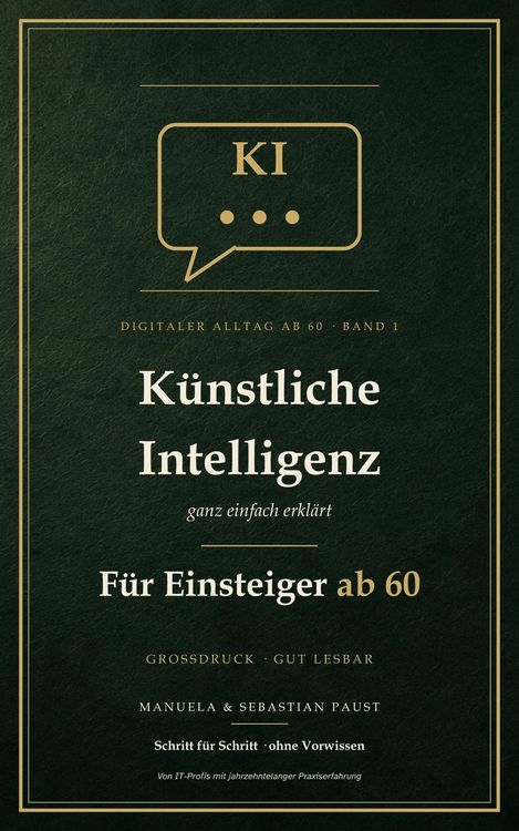 Produktbild: K&uuml;nstliche Intelligenz - ganz einfach erkl&auml;rt