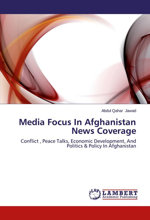 Produktbild: Media Focus In Afghanistan News Coverage