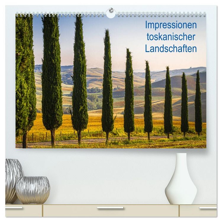 Produktbild: Impressionen toskanischer Landschaften (hochwertiger Premium Wandkalender 2026 DIN A2 quer), Kunstdruck in Hochglanz