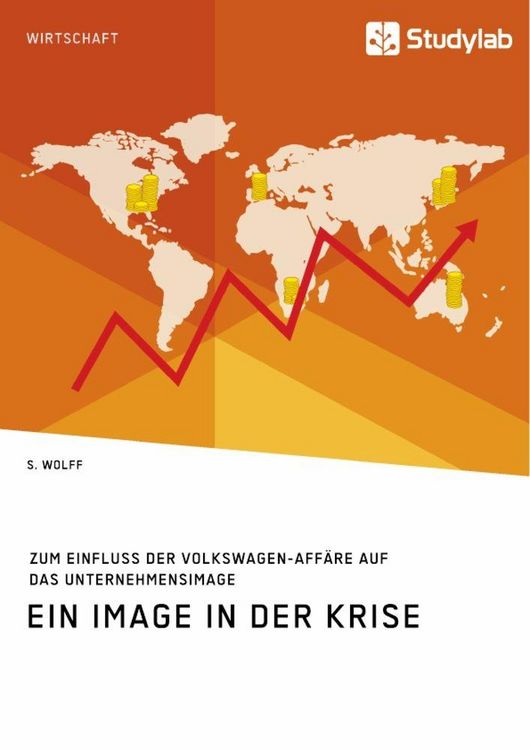 Produktbild: Ein Image in der Krise. Zum Einfluss der Volkswagen-Aff&auml;re auf das Unternehmensimage