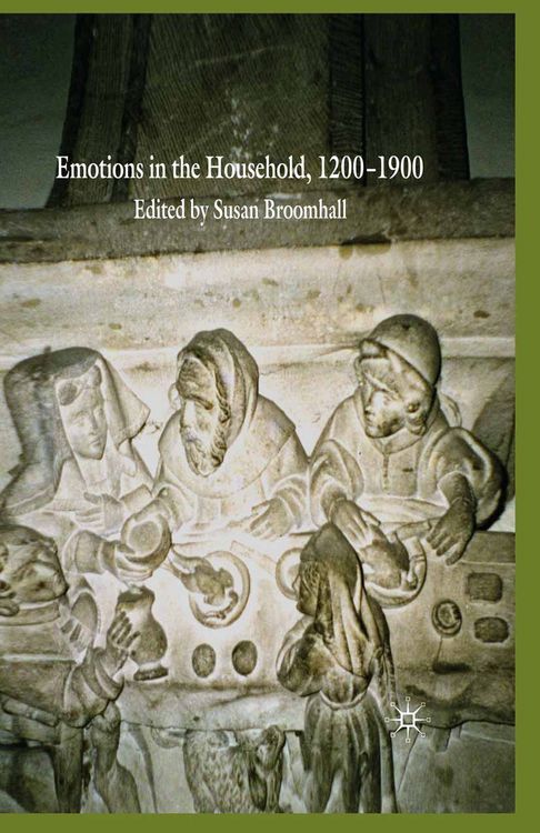 Produktbild: Emotions in the Household, 1200&ndash;1900