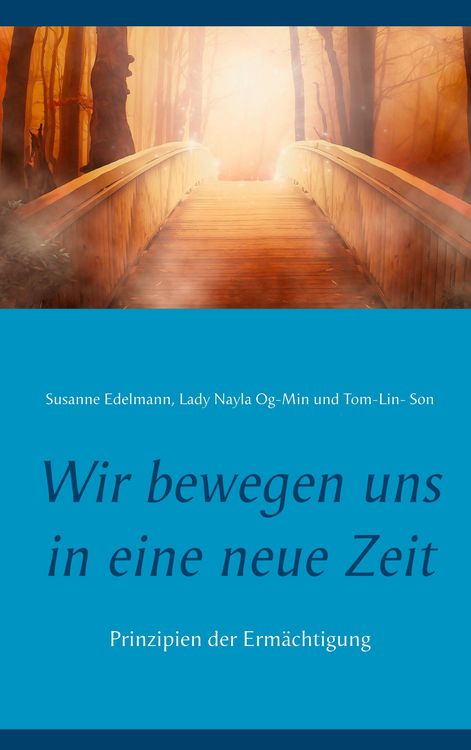 Produktbild: Wir bewegen uns in eine neue Zeit