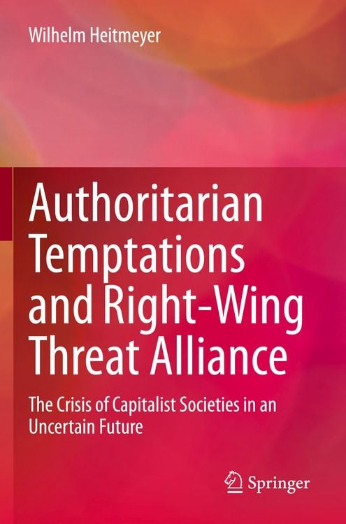 Produktbild: Authoritarian Temptations and Right-Wing Threat Alliance