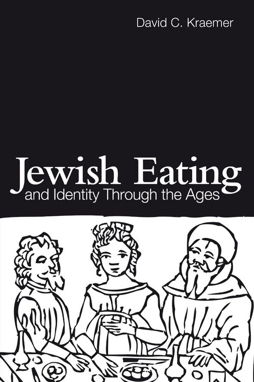 Produktbild: Jewish Eating and Identity Through the Ages