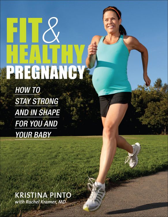 Produktbild: Fit & Healthy Pregnancy: How to Stay Strong and in Shape for You and Your Baby