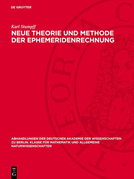 Produktbild: Neue Theorie und Methode der Ephemeridenrechnung
