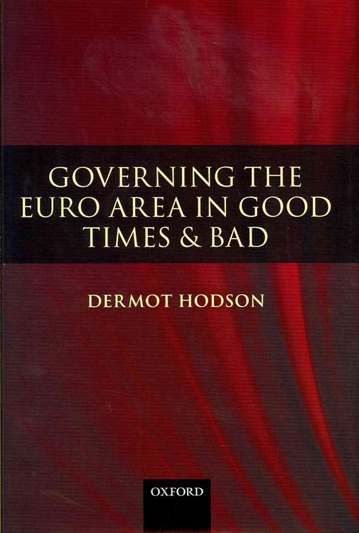 Produktbild: Governing the Euro Area in Good Times and Bad