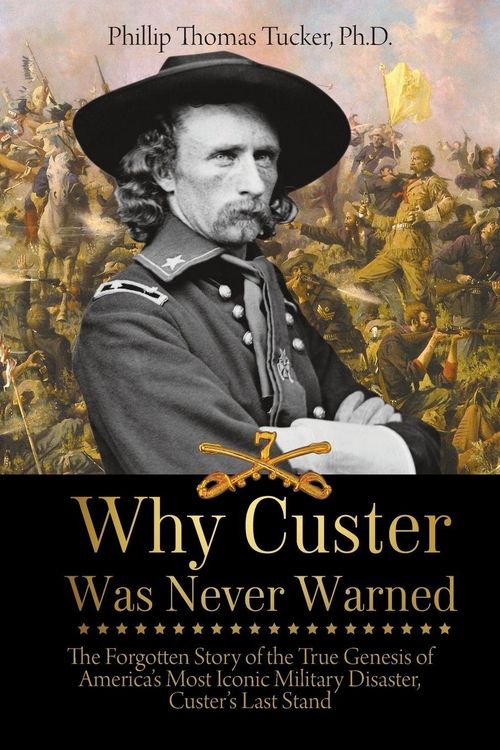Produktbild: Why Custer Was Never Warned