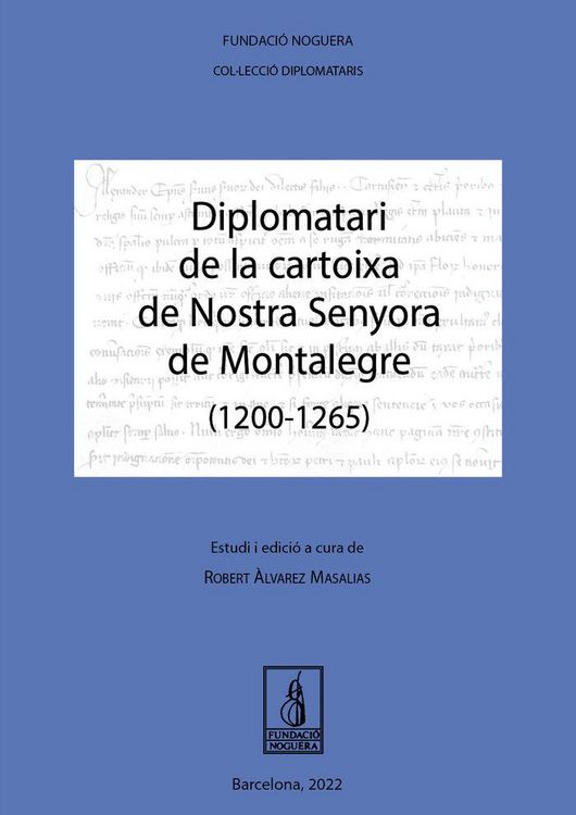 Produktbild: Diplomatari de la cartoixa de Nostra Senyora de Montalegre (1200-1265)