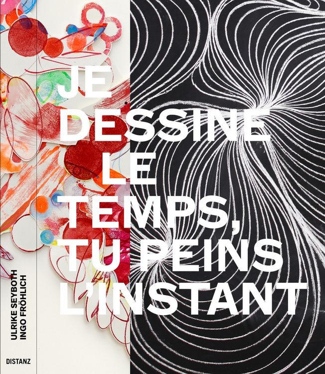 Produktbild: Je dessine le temps, tu peins l&rsquo;instant