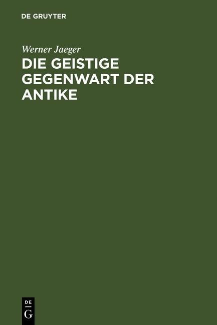 Produktbild: Die geistige Gegenwart der Antike
