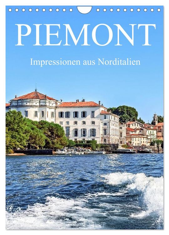 Produktbild: Piemont - Impressionen aus Norditalien (Wandkalender 2026 DIN A4 hoch), CALVENDO Monatskalender