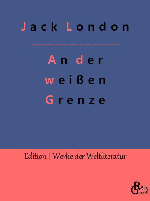 Produktbild: An der wei&szlig;en Grenze