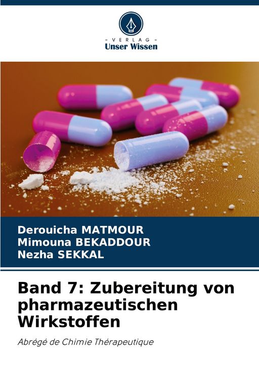 Produktbild: Band 7: Zubereitung von pharmazeutischen Wirkstoffen