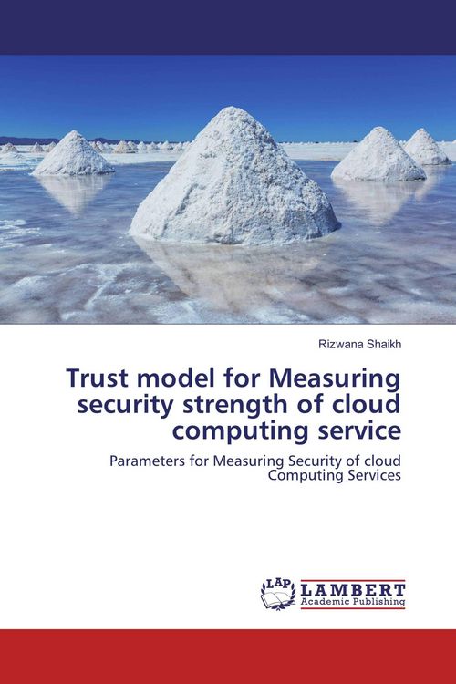 Produktbild: Trust model for Measuring security strength of cloud computing service