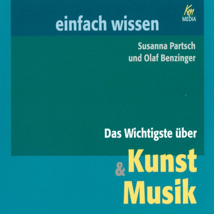 Produktbild: Das Wichtigste &uuml;ber Kunst & Musik