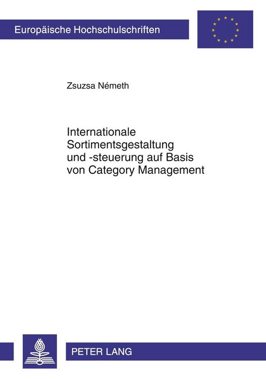 Produktbild: Internationale Sortimentsgestaltung und -steuerung auf Basis von Category Management