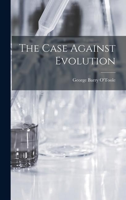 Produktbild: The Case Against Evolution