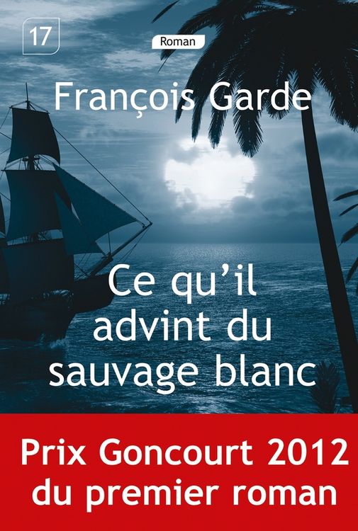Produktbild: Ce qu il advint du sauvage blanc
