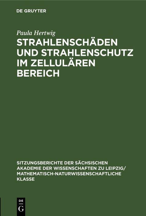 Produktbild: Strahlensch&auml;den und Strahlenschutz im Zellul&auml;ren Bereich