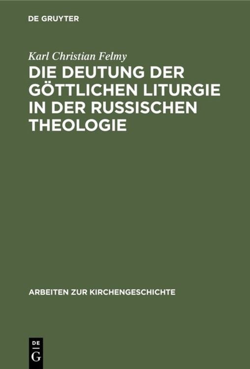 Produktbild: Die Deutung der Göttlichen Liturgie in der russischen Theologie