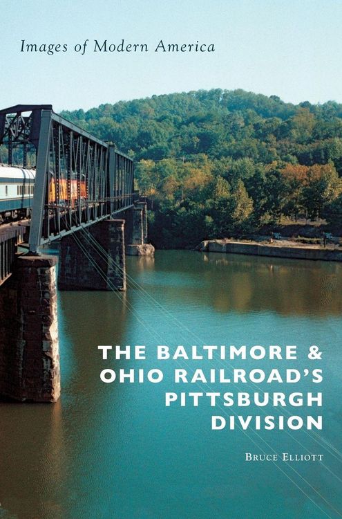 Produktbild: The Baltimore & Ohio Railroad's Pittsburgh Division