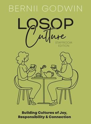 Produktbild: Loving our Students on Purpose (LoSoP) Culture Staffroom Edition
