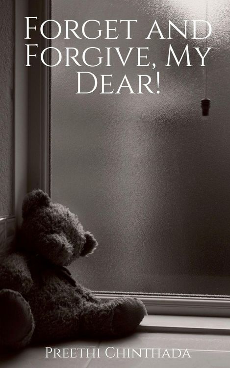 Produktbild: Forget and Forgive, My Dear!