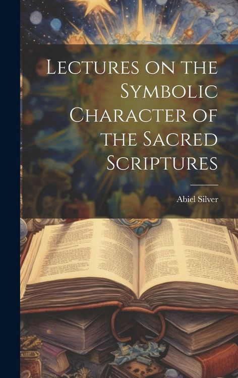 Produktbild: Lectures on the Symbolic Character of the Sacred Scriptures