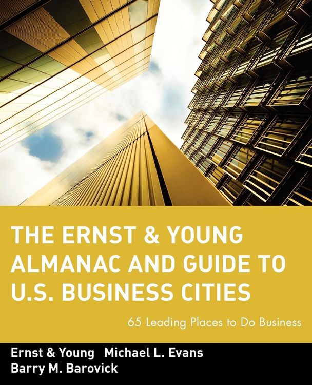 Produktbild: The Ernst & Young Almanac and Guide to U.S. Business Cities