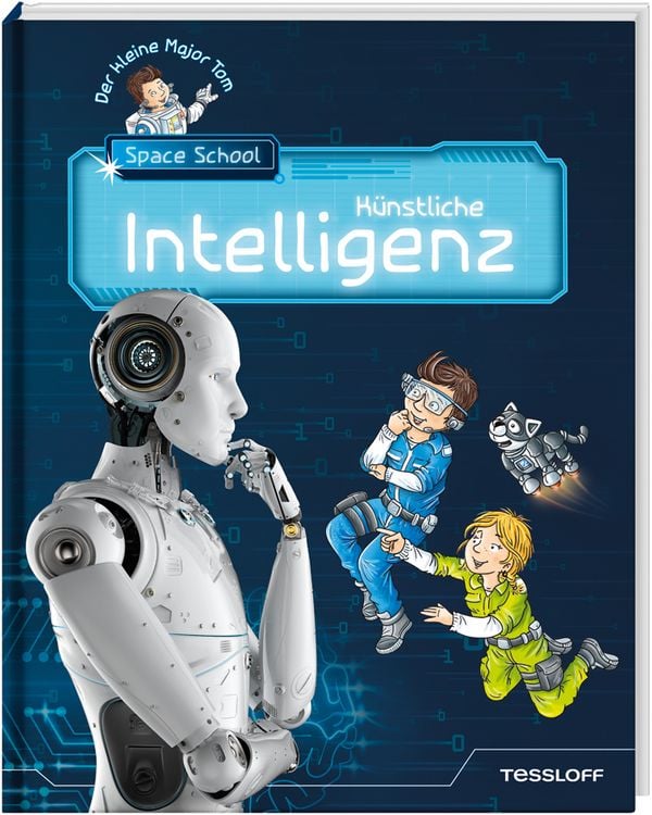 Produktbild: Der kleine Major Tom. Space School. Band 2. K&uuml;nstliche Intelligenz