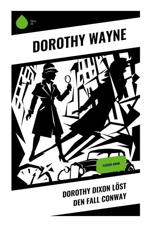 Produktbild: Dorothy Dixon l&ouml;st den Fall Conway