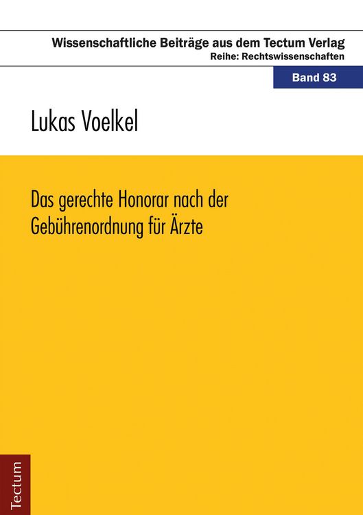 Produktbild: Das gerechte Honorar nach der Geb&uuml;hrenordnung f&uuml;r &Auml;rzte