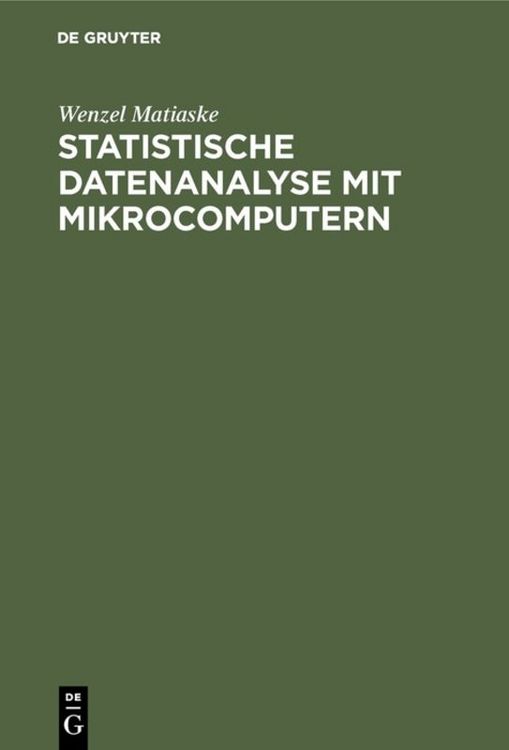 Produktbild: Statistische Datenanalyse mit Mikrocomputern