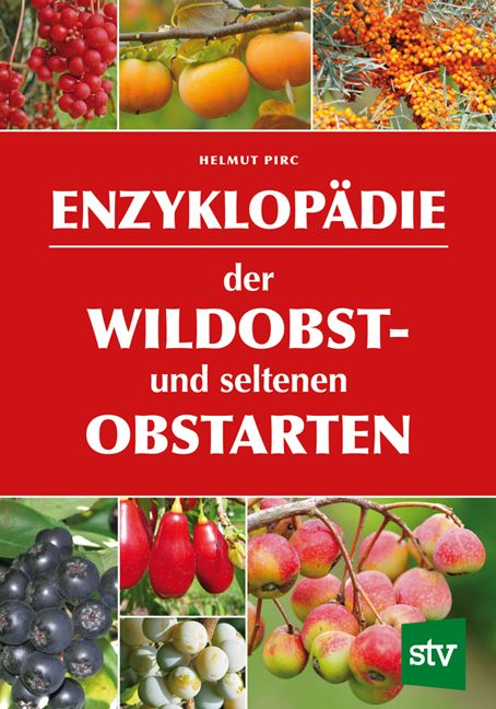 Produktbild: Enzyklop&auml;die der Wildobst- und seltenen Obstarten