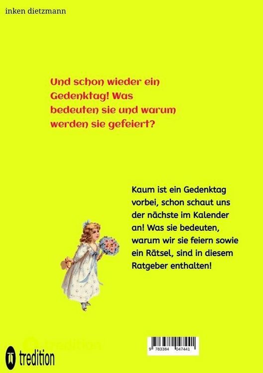 Produktbild: Und schon wieder ein Gedenktag! Was bedeuten sie und warum werden sie gefeiert?