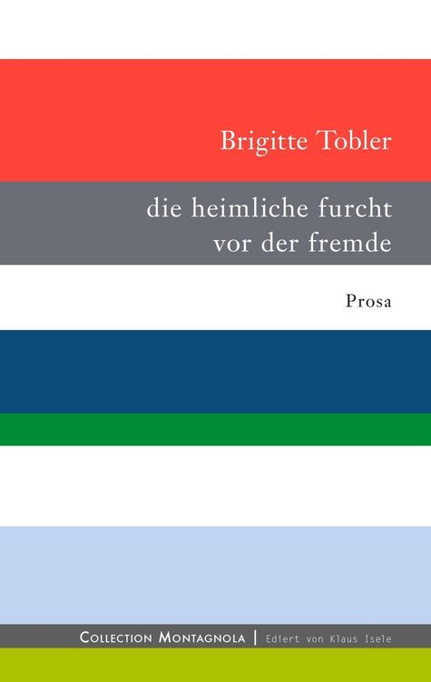 Produktbild: Die heimliche furcht vor der fremde