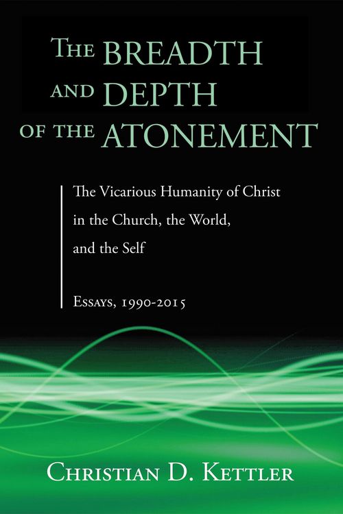 Produktbild: The Breadth and Depth of the Atonement