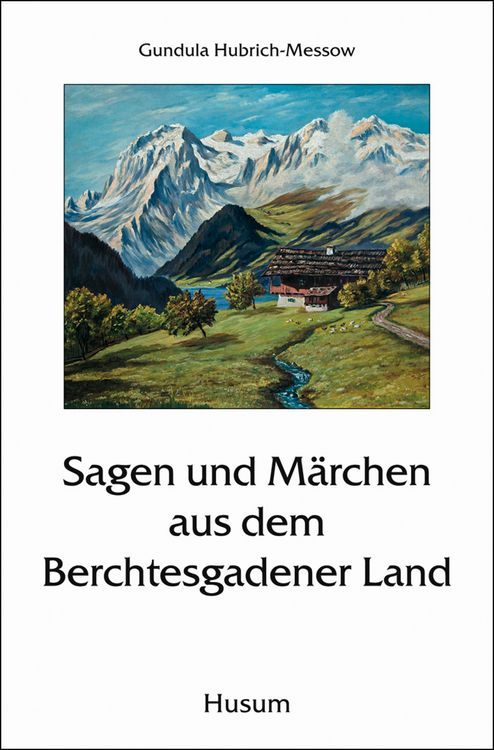 Produktbild: Sagen und M&auml;rchen aus dem Berchtesgadener Land