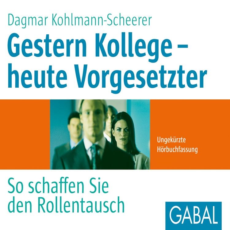 Produktbild: Gestern Kollege - heute Vorgesetzter