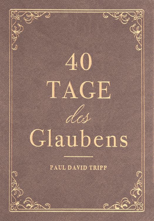 Produktbild: 40 Tage des Glaubens