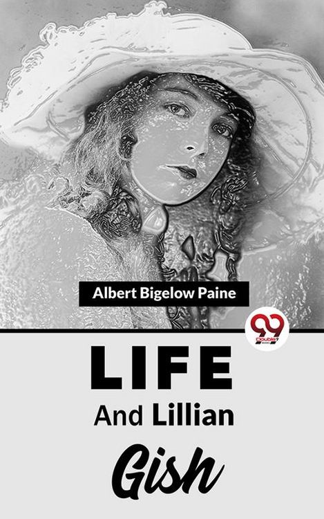 Produktbild: Life And Lillian Gish